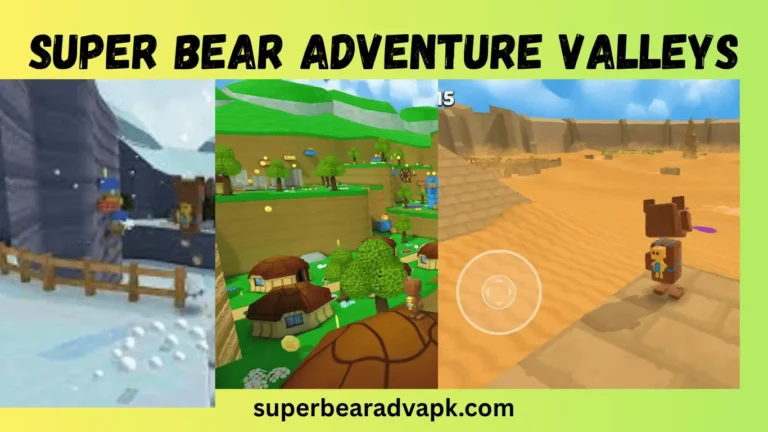 Super Bear Adventure Mod APK v12.0.2 (Unlimited Money and Health, Unlocked All) Super Bear Adventure Valleys